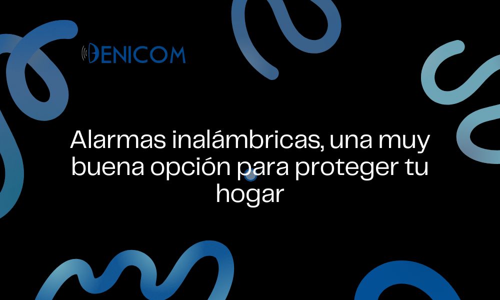 imagen destacada post sobre alarmas inalámbricas